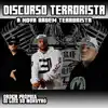 discurso terrorista, Ordem Própria & Dj Luiz Só Monstro - A Nova Ordem Terrorista - Single